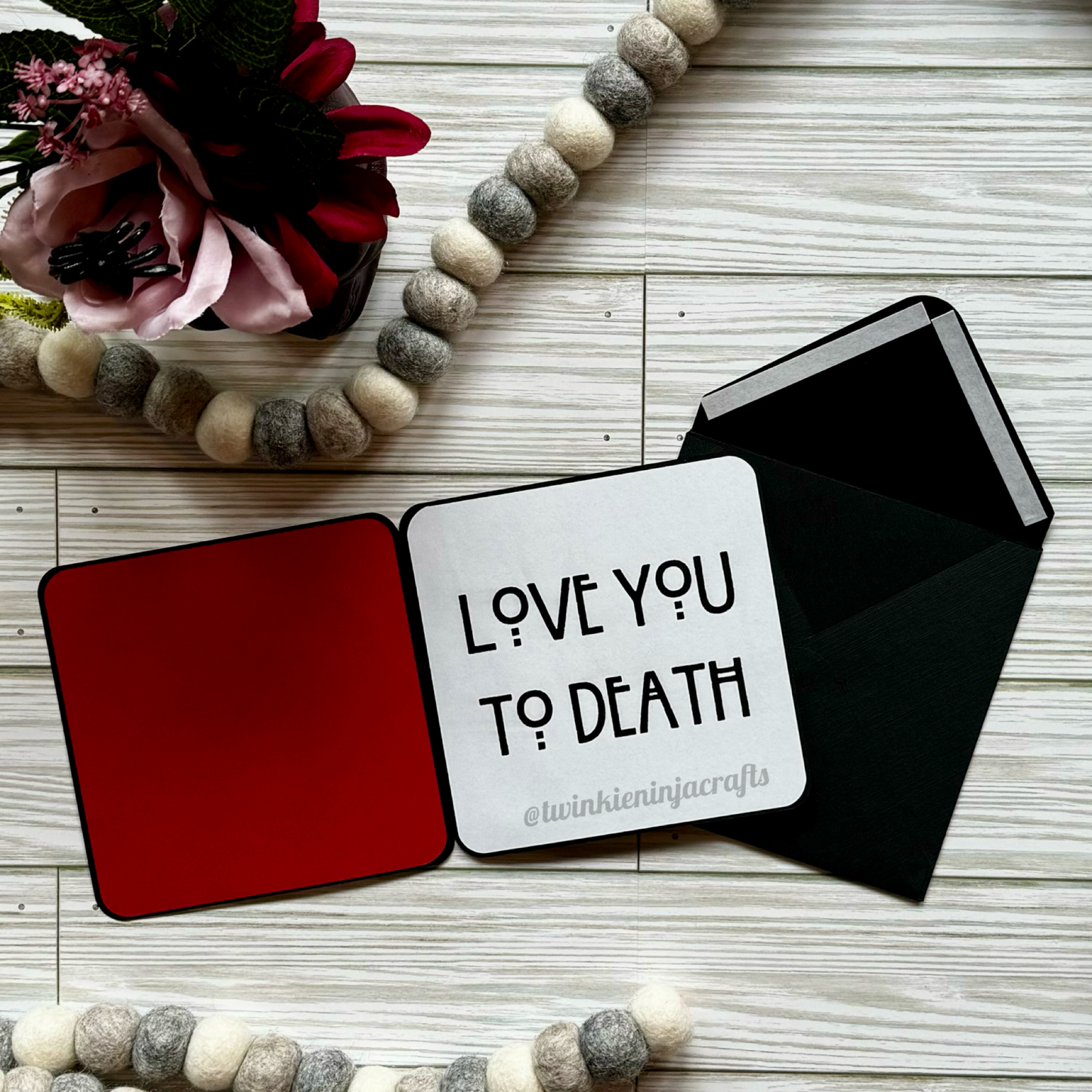 Love You To Death Greeting Card